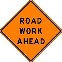 Road Work Ahead sign