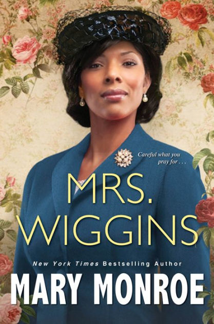 Cover of Mary Monroe's book Mrs. Wiggins