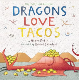 Dragons Love Tacos